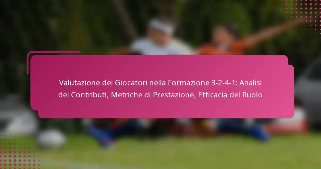 Valutazione dei Giocatori nella Formazione 3-2-4-1: Analisi dei Contributi, Metriche di Prestazione, Efficacia del Ruolo